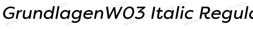 GrundlagenW03 Italic Regular字体转换